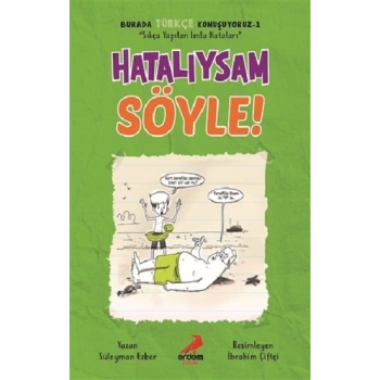 Hatalıysam Söyle! - Burada Türkçe Konuşuyoruz 1