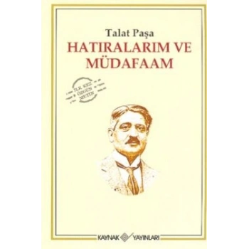 Hatıralarım ve Müdafaam