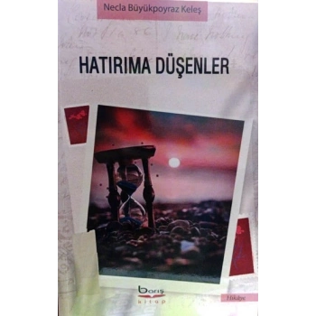 Hatırıma Düşenler