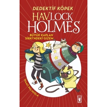 Havlock Holmes - Büyük Kaplan Sirkindeki Gizem