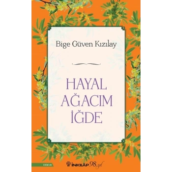 Hayal Ağacım İğde