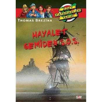Hayalet Gemiden S.O.S.