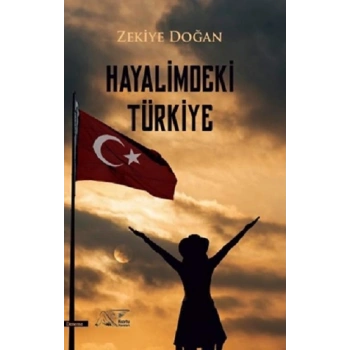 Hayalimdeki Türkiye