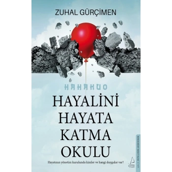 Hayalini Hayata Katma Okulu