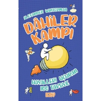 Hayalleri Uçuran 100 Tavsiye - Dahiler Kampı