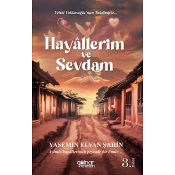 Hayallerim ve Sevdam