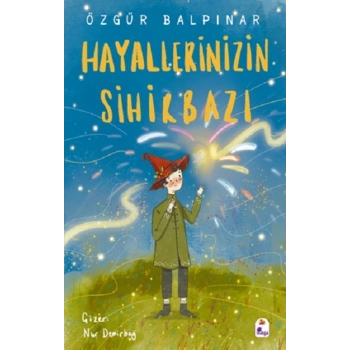 Hayallerinizin Sihirbazı