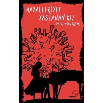Hayalleriyle Yaşlanan Kız