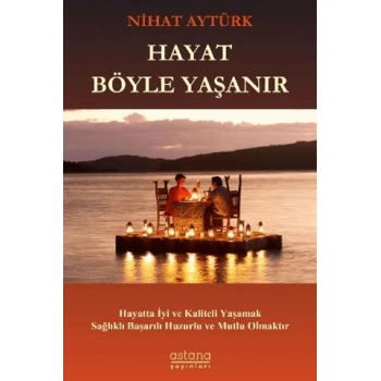 Hayat Böyle Yaşanır
