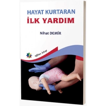 Hayat Kurtaran İlk Yardım