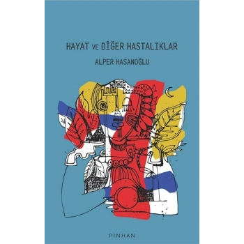Hayat Ve Diğer Hastalıklar