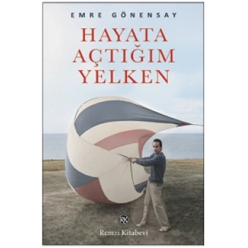 Hayata Açtığım Yelken