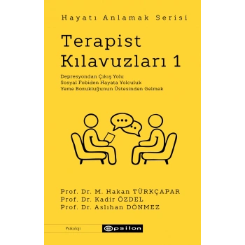 Hayatı Anlamak Serisi - Terapist Kılavuzları 1