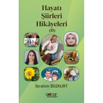 Hayatı Şiirleri Hikayeleri II
