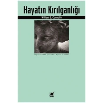 Hayatın Kırılganlığı