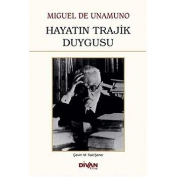 Hayatın Trajik Duygusu