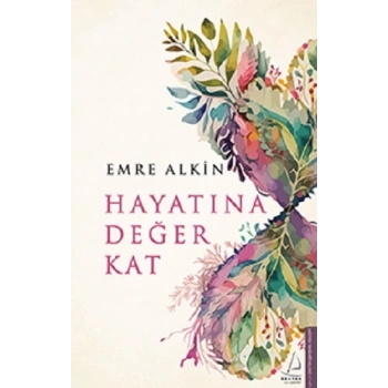 Hayatına Değer Kat