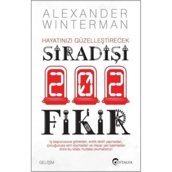 Hayatınızı Güzelleştirecek Sıradışı 202 Fikir