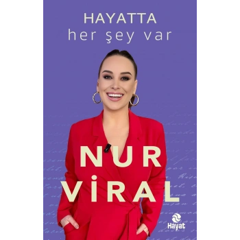 Hayatta Her Şey Var