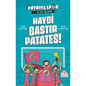 Haydi Bastır Patates!