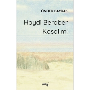 Haydi Beraber Koşalım!
