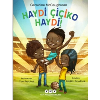 Haydi Çiçiko Haydi!