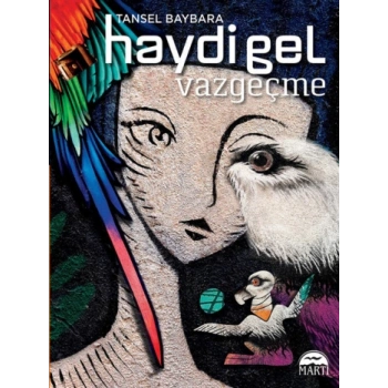 Haydi Gel Vazgeçme