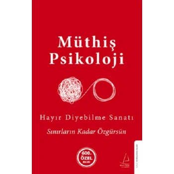 Hayır Diyebilme Sanatı (Ciltli)