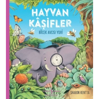 Hayvan Kaşifler - Böcek Avcısı Yuvi