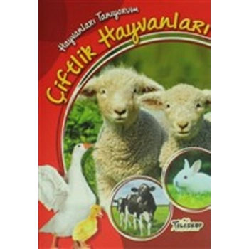 Hayvanları Tanıyorum - Çiftlik Hayvanları