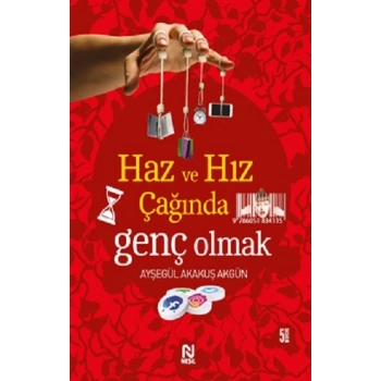 Haz ve Hız Çağında Genç Olmak