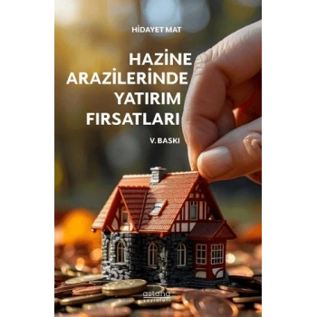 Hazine Arazilerinde Yatırım Fırsatları