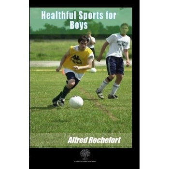 Healthful Sports for Boys
