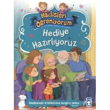 Hediye Hazırlıyoruz - Hadisleri Öğreniyorum