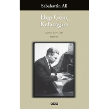 Hep Genç Kalacağım