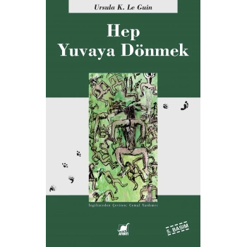 Hep Yuvaya Dönmek