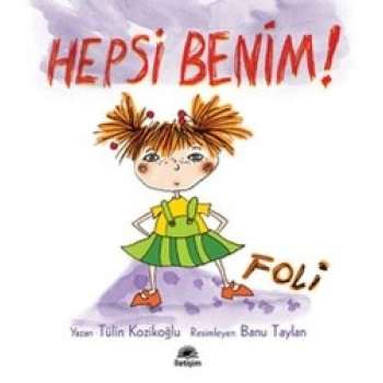 Hepsi Benim Foli!