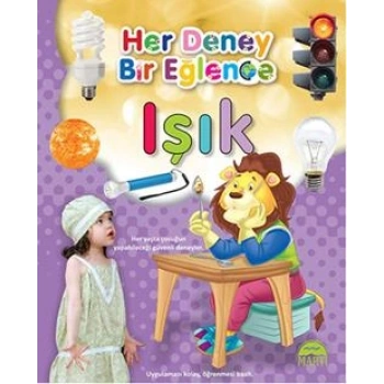 Her Deney Bir Eğlence - Işık