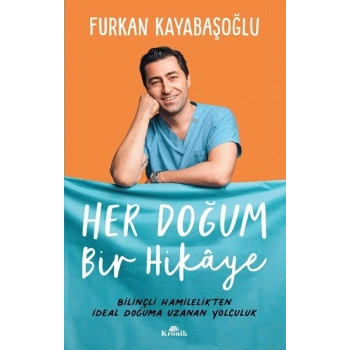 Her Doğum Bir Hikaye