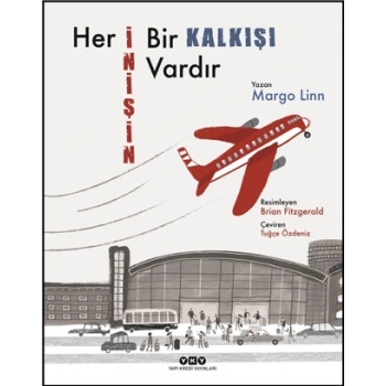 Her İnişin Bir Kalkışı Vardır
