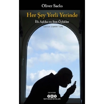 Her Şey Yerli Yerinde – İlk Aşklar ve Son Öyküler