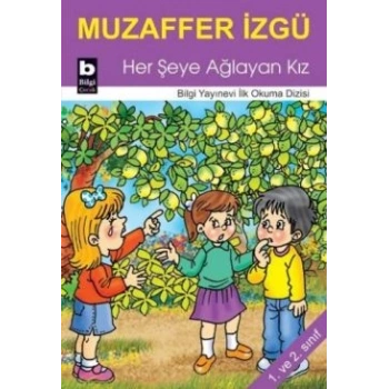 Her Şeye Ağlayan Kız