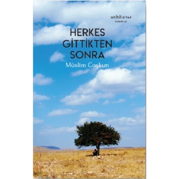 Herkes Gittikten Sonra