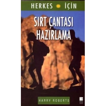 Herkes İçin Sırt Çantası Hazırlama