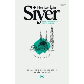 Herkes İçin Siyer - Medine Dönemi 2.Cilt