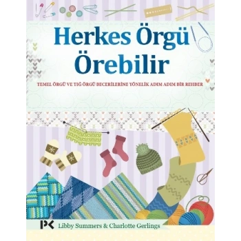 Herkes Örgü Örebilir