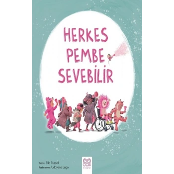 Herkes Pembe Sevebilir