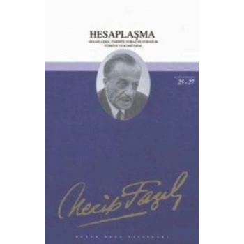 Hesaplaşma : 24 - Necip Fazıl Bütün Eserleri