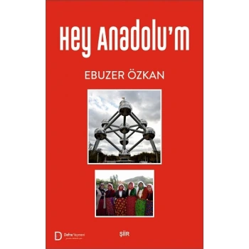 Hey Anadolum