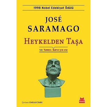 Heykelden Taşa ve Nobel Konuşması
